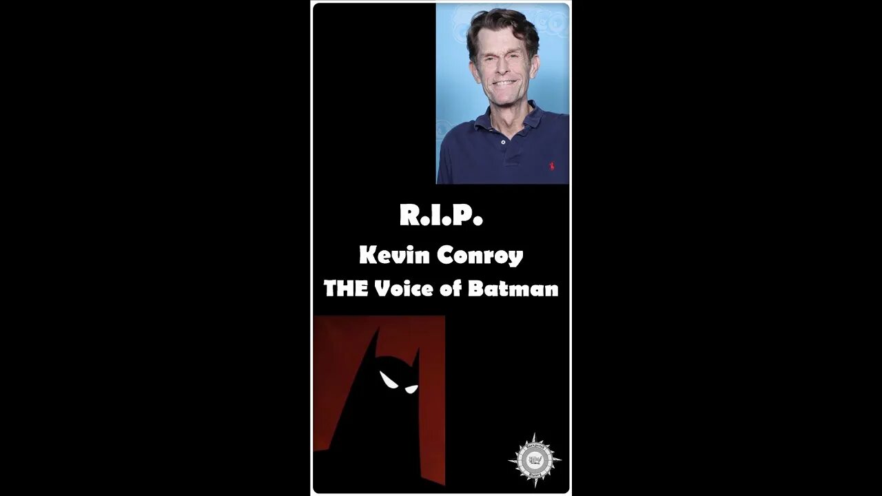 Kevin Conroy, THE Voice of Batman Has Passed