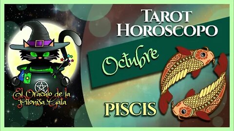 🌸PISCIS🌸octubre 2022🧙‍♂️ TAROT Predicción signos del HORÓSCOPO 😺