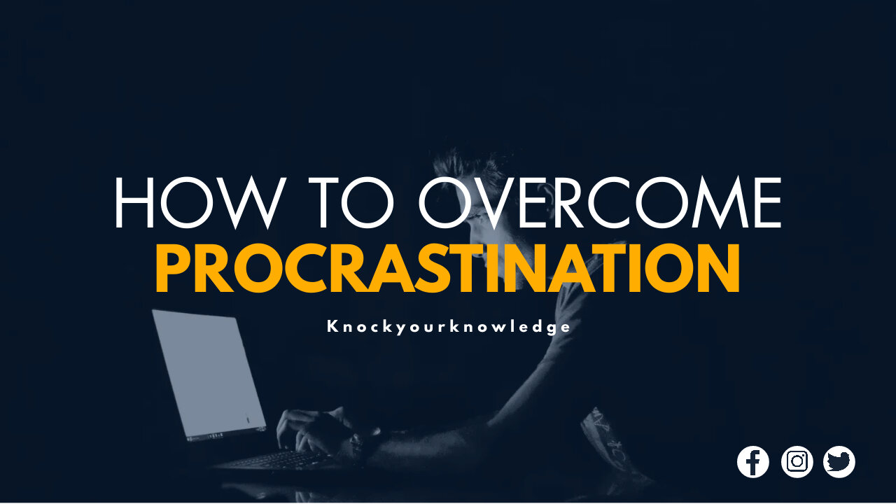 How to avoid Procrastination