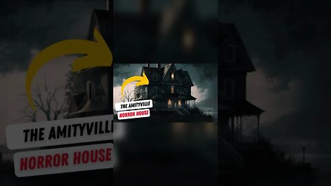 the Amityville Horror House
