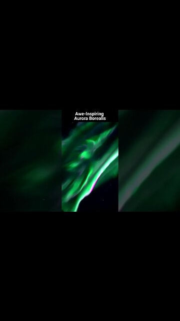 Awe Inspiring Aurora Borealis - Exploring the Magnificent Northern Lights
