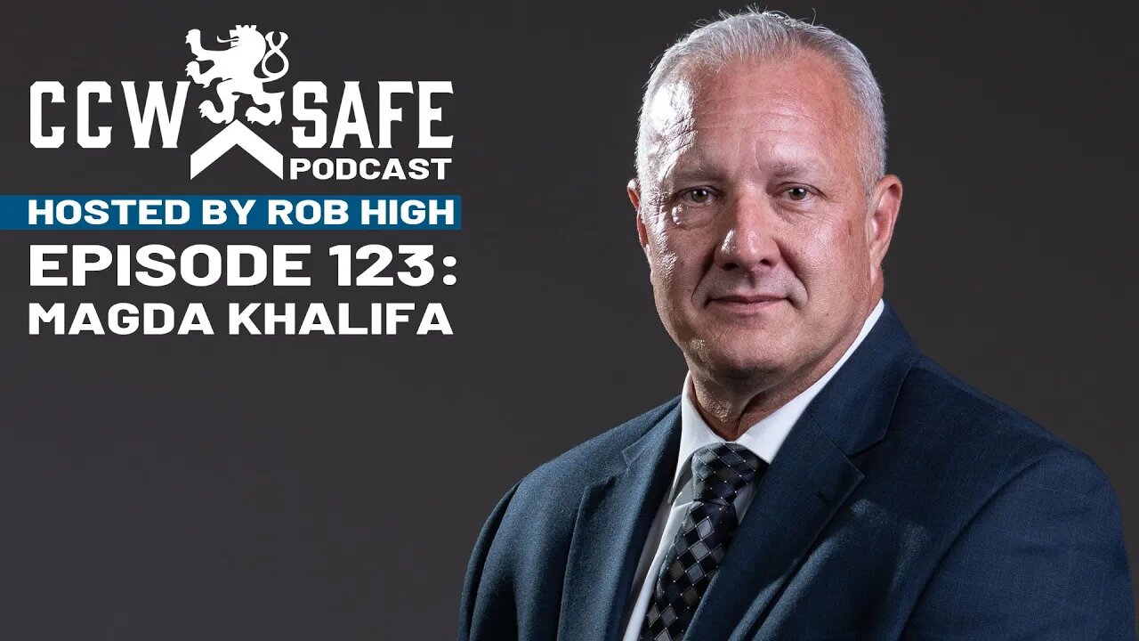 CCW Safe Podcast Episode 123: Magda Khalifa