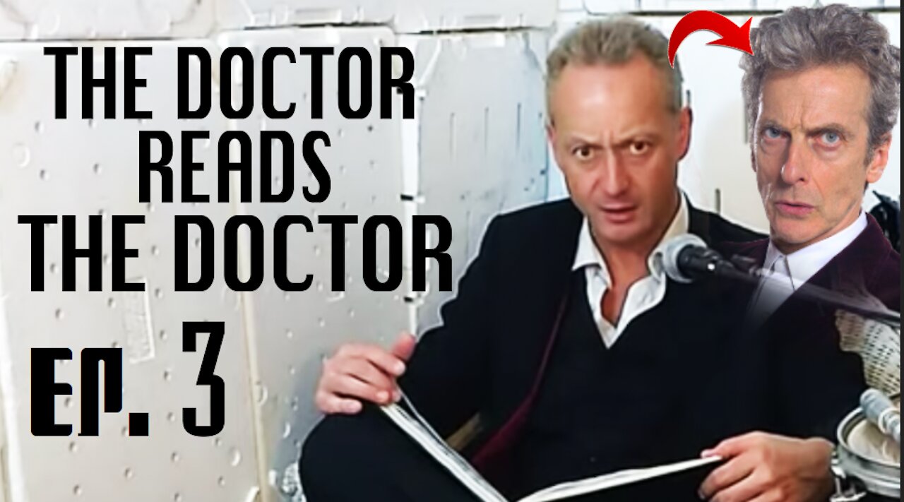 Seasoned 12 - Ep. 3 "The Rot's In The Walls - Pt. 1" - The Doctor Reads The Doctor By The Doctor