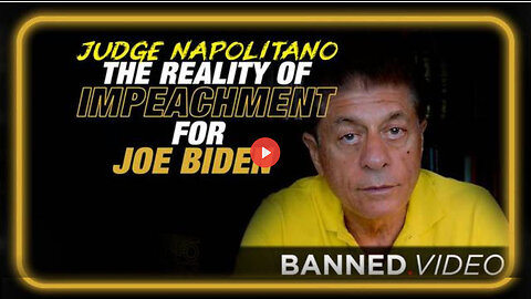 Judge Napolitano Responds to The Possibility of Impeaching Biden