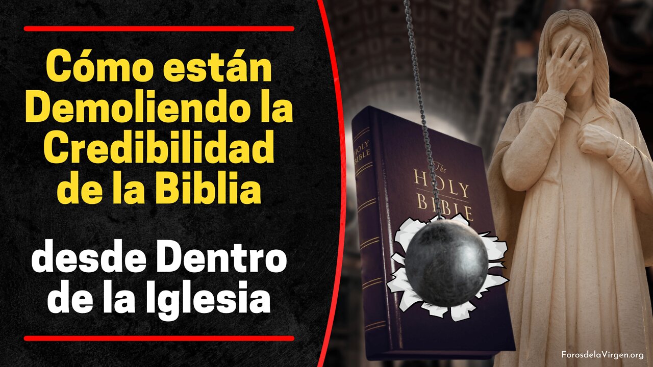 Cómo están Demoliendo la Credibilidad de la Biblia desde Dentro de la Iglesia