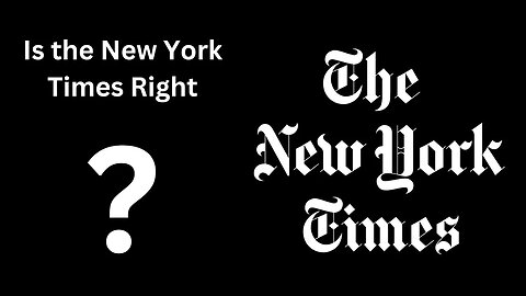 Did the New York Times get it right???