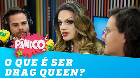 O que é ser drag queen? Lorelay Fox conta tudo