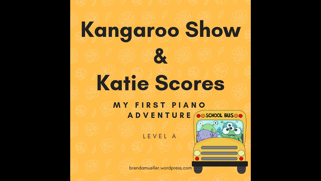 Piano Adventures Lesson Book A - Kangaroo Show and Katie Scores