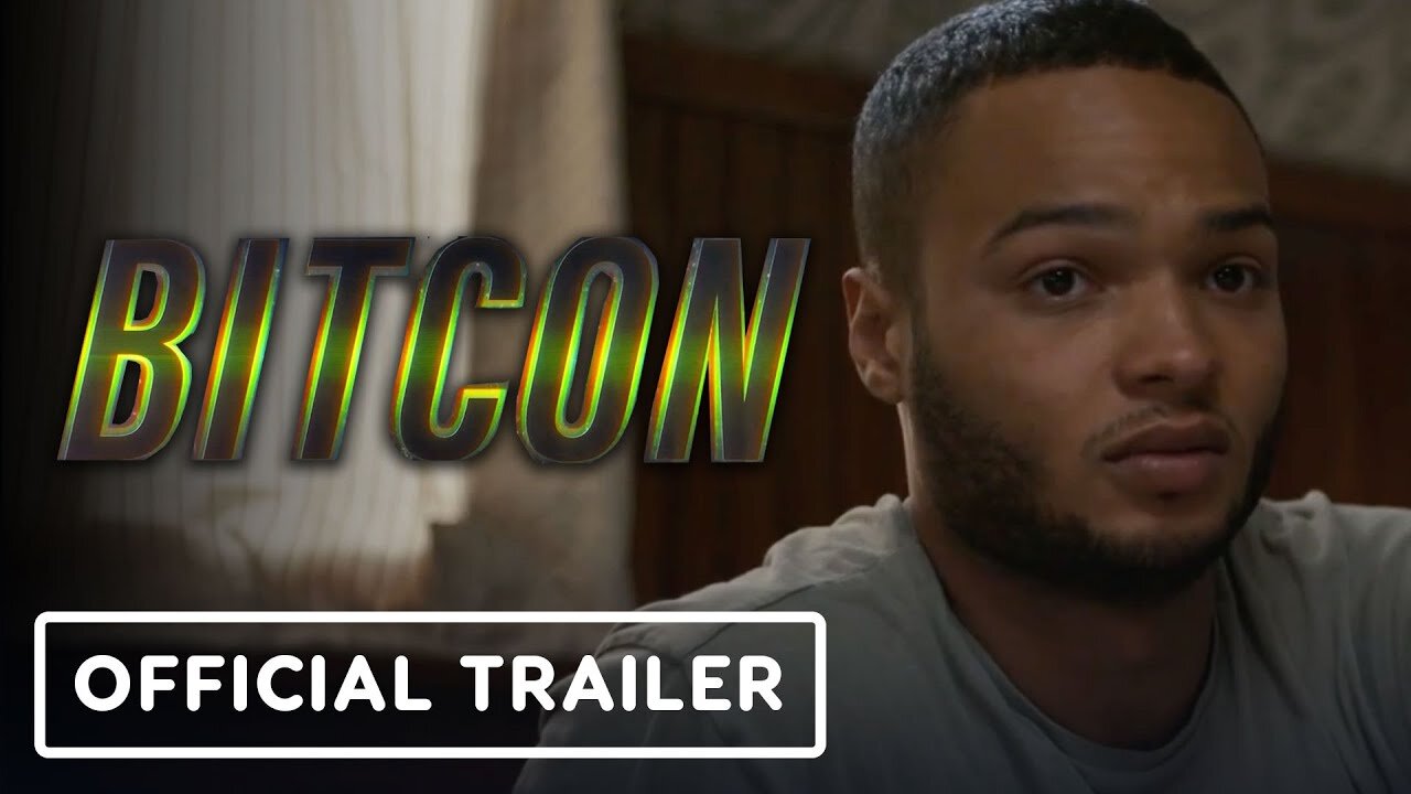 Bitcon - Official Trailer