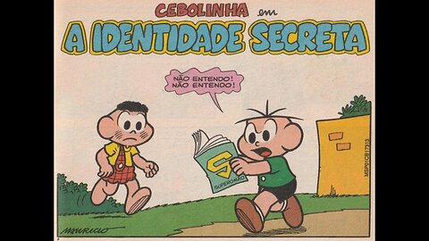 Cebolinha em-A identidade secreta | Gibis do Rapha 2