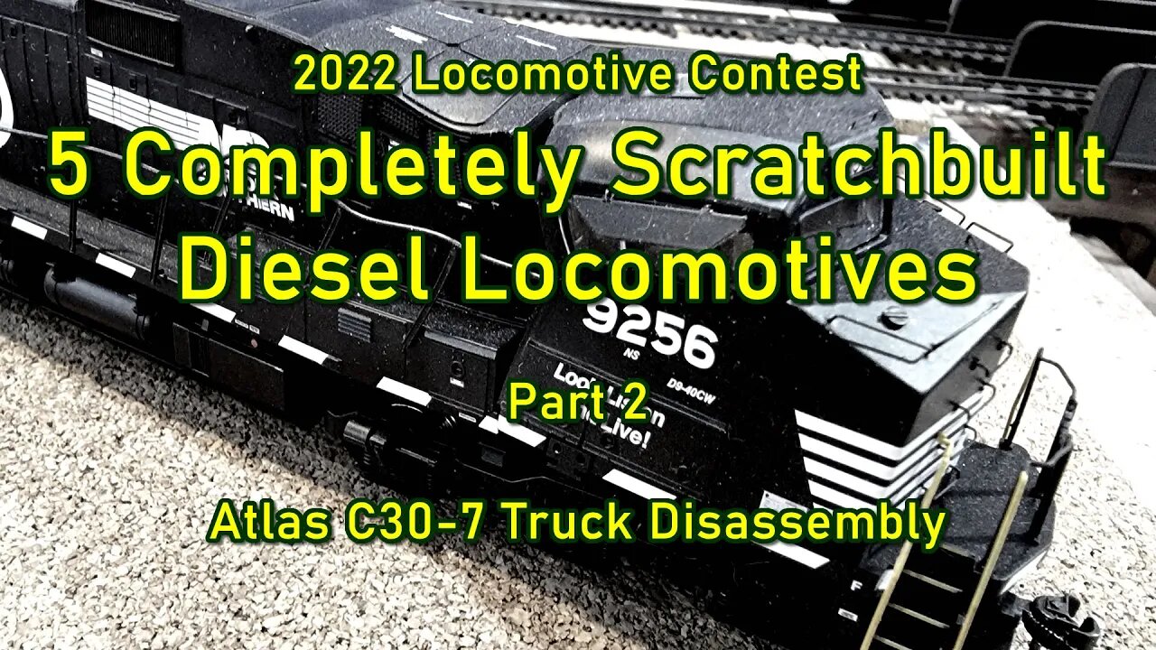 2022 5 Loco Contest Part 2 Atlas C30-7 Truck Disassembly