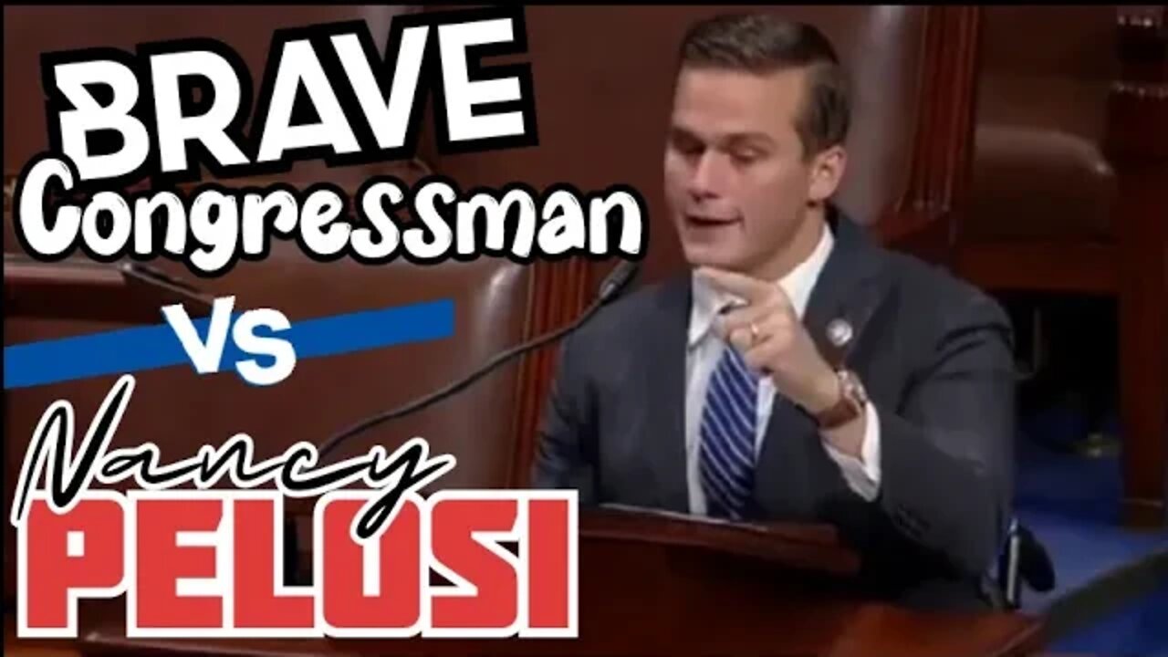 Young Congressman CALLS OUT Nancy Pelosi!