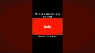 Este vídeo é pequeno, mais diz TUDO! #shorts