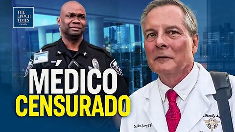 Evitamos censuras hoy solo por EpochTV. Policías expulsan a un médico después de hablar sobre...