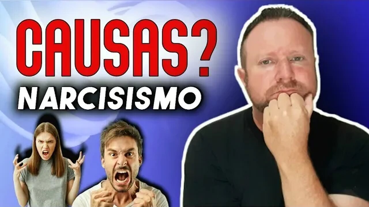 NARCISISTA: Quais são as possíveis causas do narcisismo?