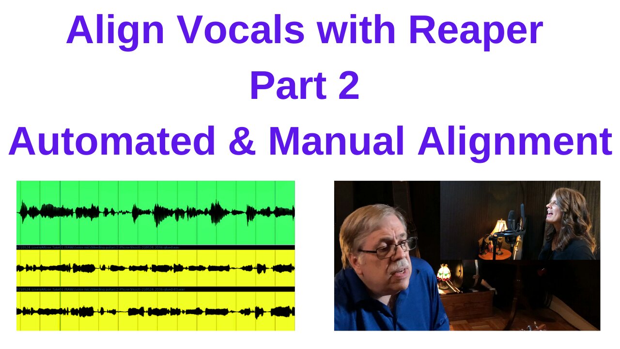Align Vocal Tracks in Reaper Part 2 – Align Vocals (For Beginners)