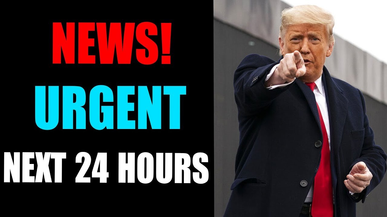 LATEST URGENT NEWS! VERY IMPORTANT NEXT 24 HOAURS WHITE HOUSE STATUS UPDATE-TRUMP NEWS
