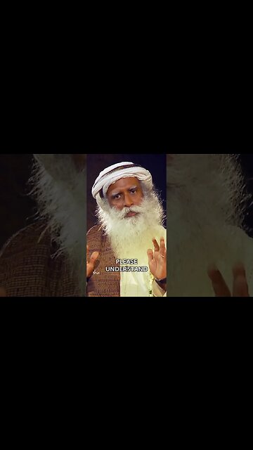 Sadhguru Motivations - Wisdom Words