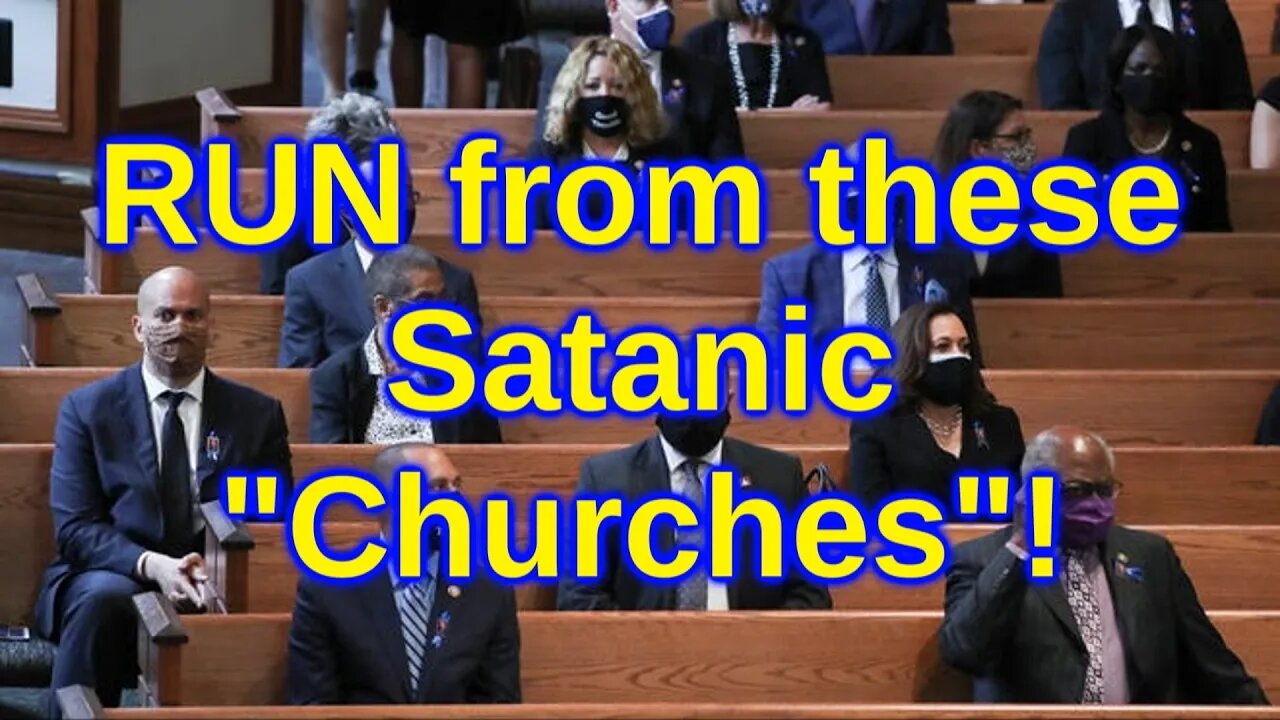 RUN FROM THE CHURCH BUILDINGS!!!