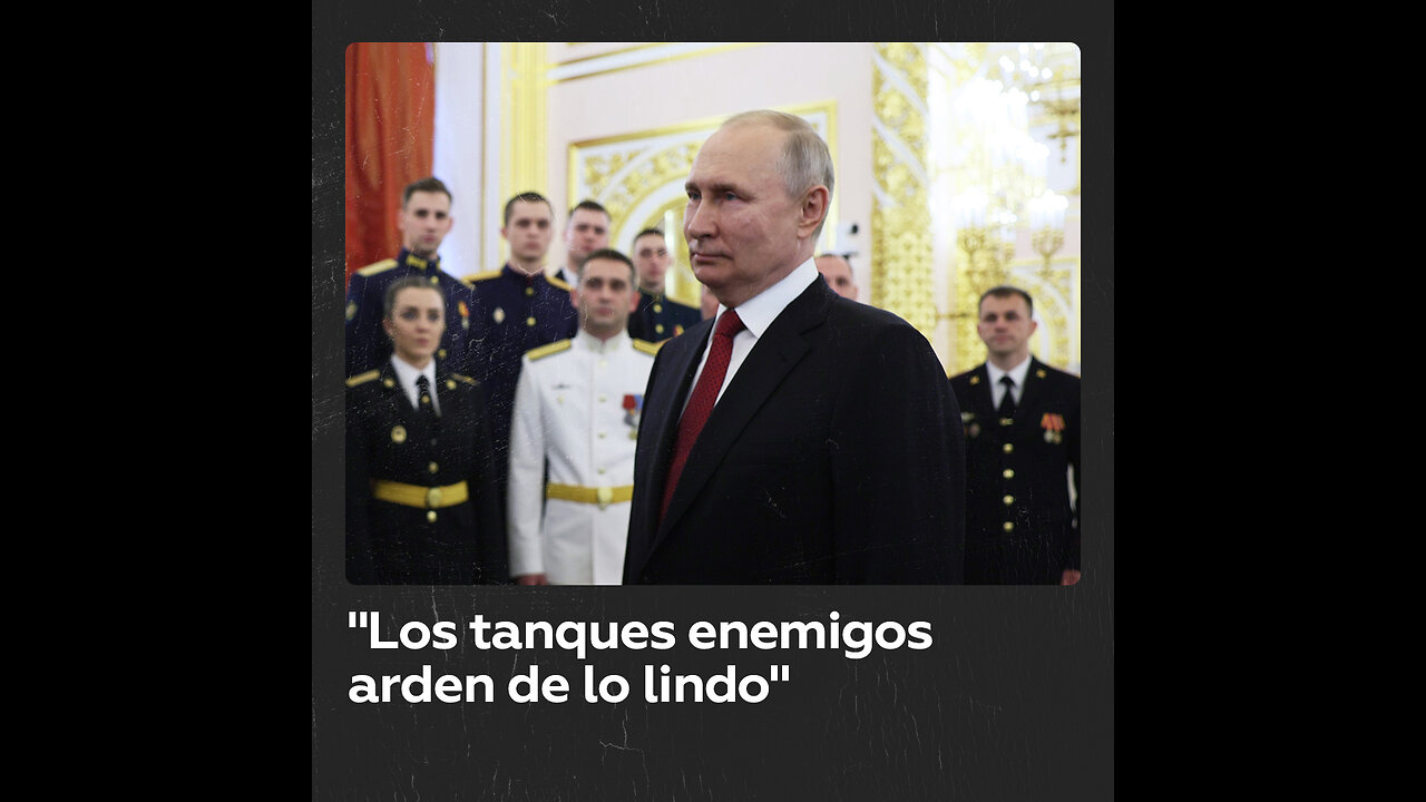 Putin se pronuncia sobre los tanques extranjeros de las Fuerzas Armadas de Ucrania