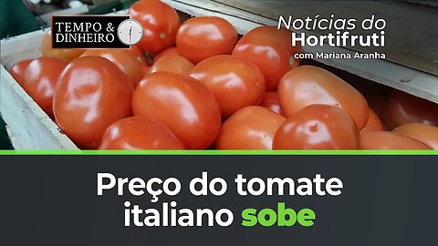 Preço do tomate italiano sobe no atacado