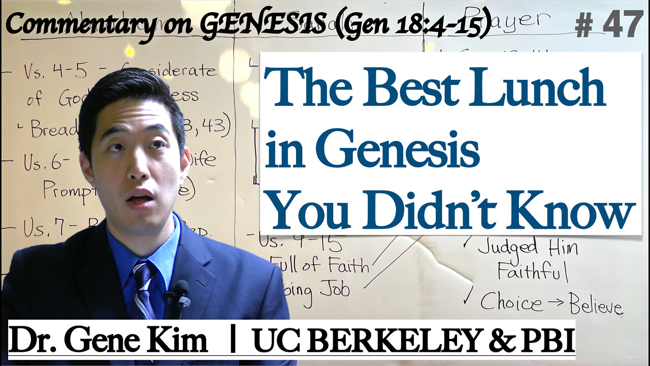 The Best Lunch in Genesis You Didn't Know (Genesis 18:4-15) | Dr. Gene Kim