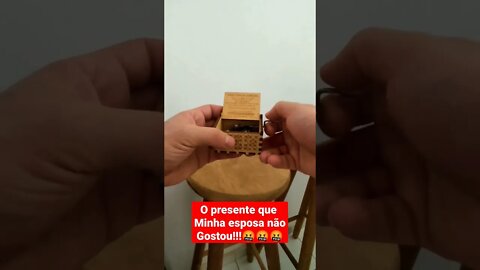 O presente que minha esposa não gostou!!🤬🤬
