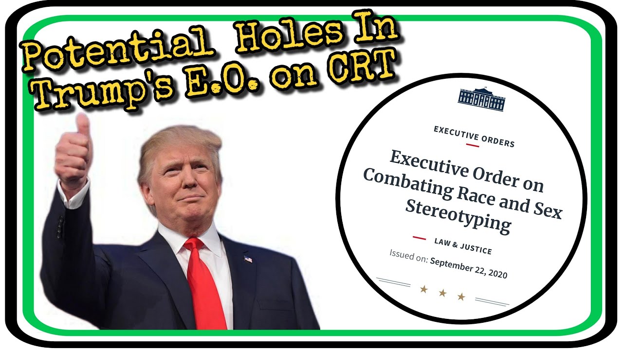The Problem With Trump's Executive Order Against Critical Race Theory