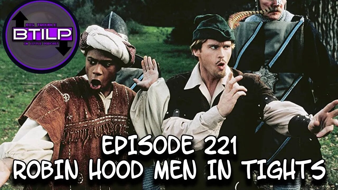 #221- Robin Hood Men In Tights