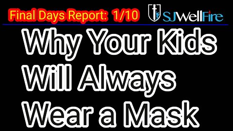 Follow the Money to Children Genocide / Trauma / Mind Control - Final Days Report, SJWellfire