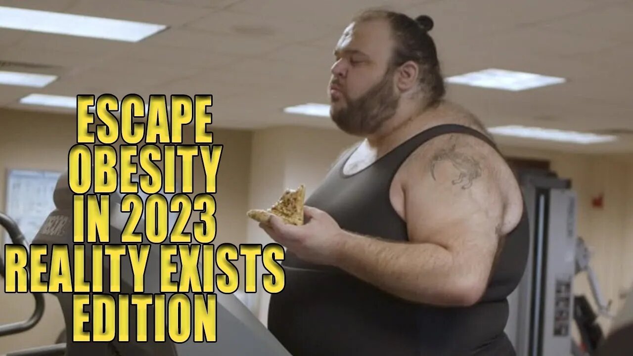 How To Escape Obesity For Good In 2023 Reality Exists Edition