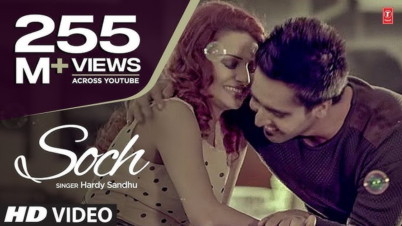 Soch-Hardy sandhu full song _Romantic_punjabi song