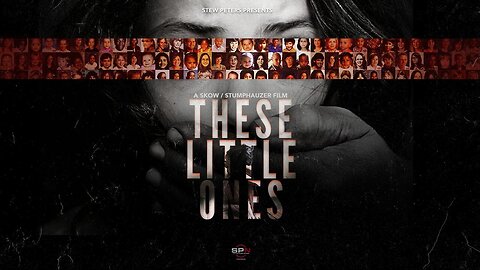 FIRST LOOK: Jaw Dropping Movie Trailer “These Little Ones”