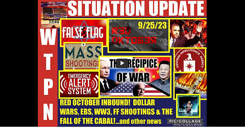 SITUATION UPDATE 9 26 23