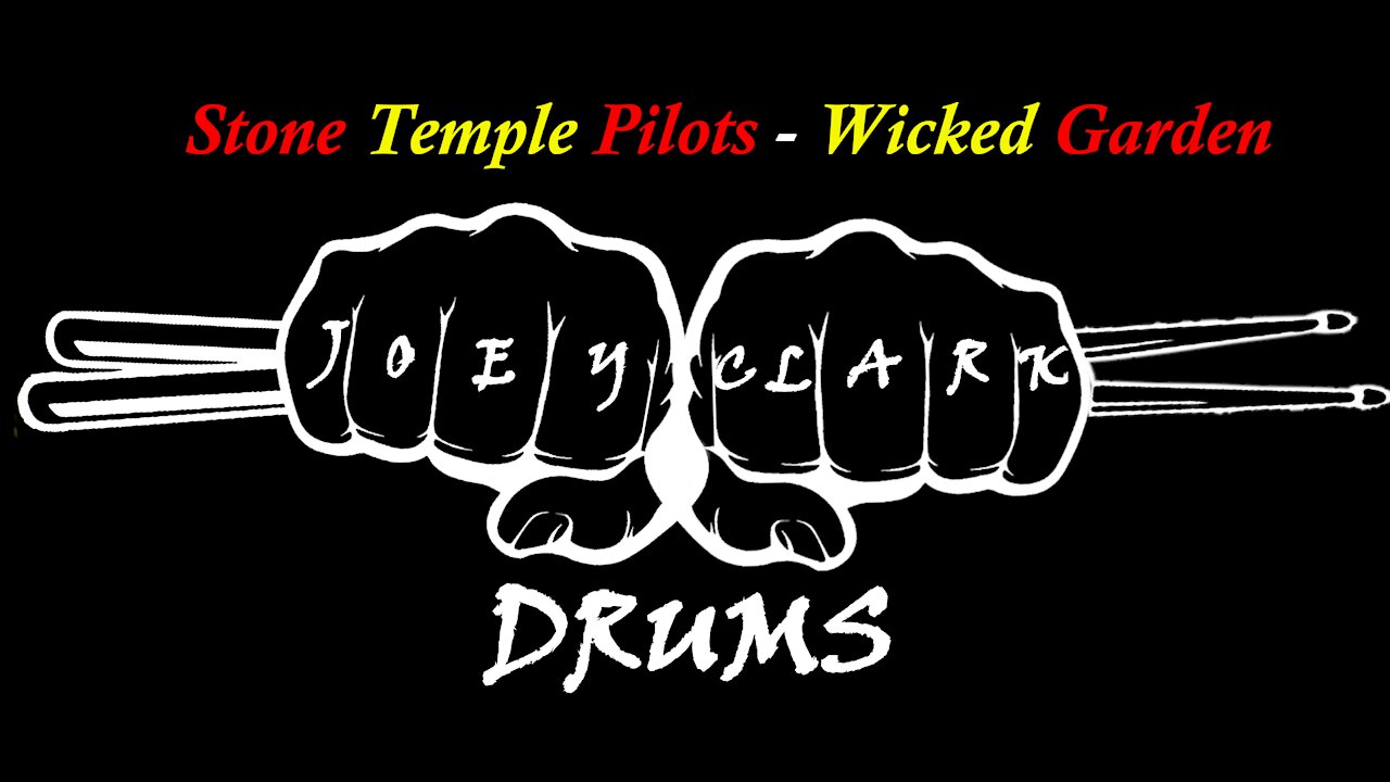 Stone Temple Pilots // Wicked Garden // Drum Cover // Joey Clark