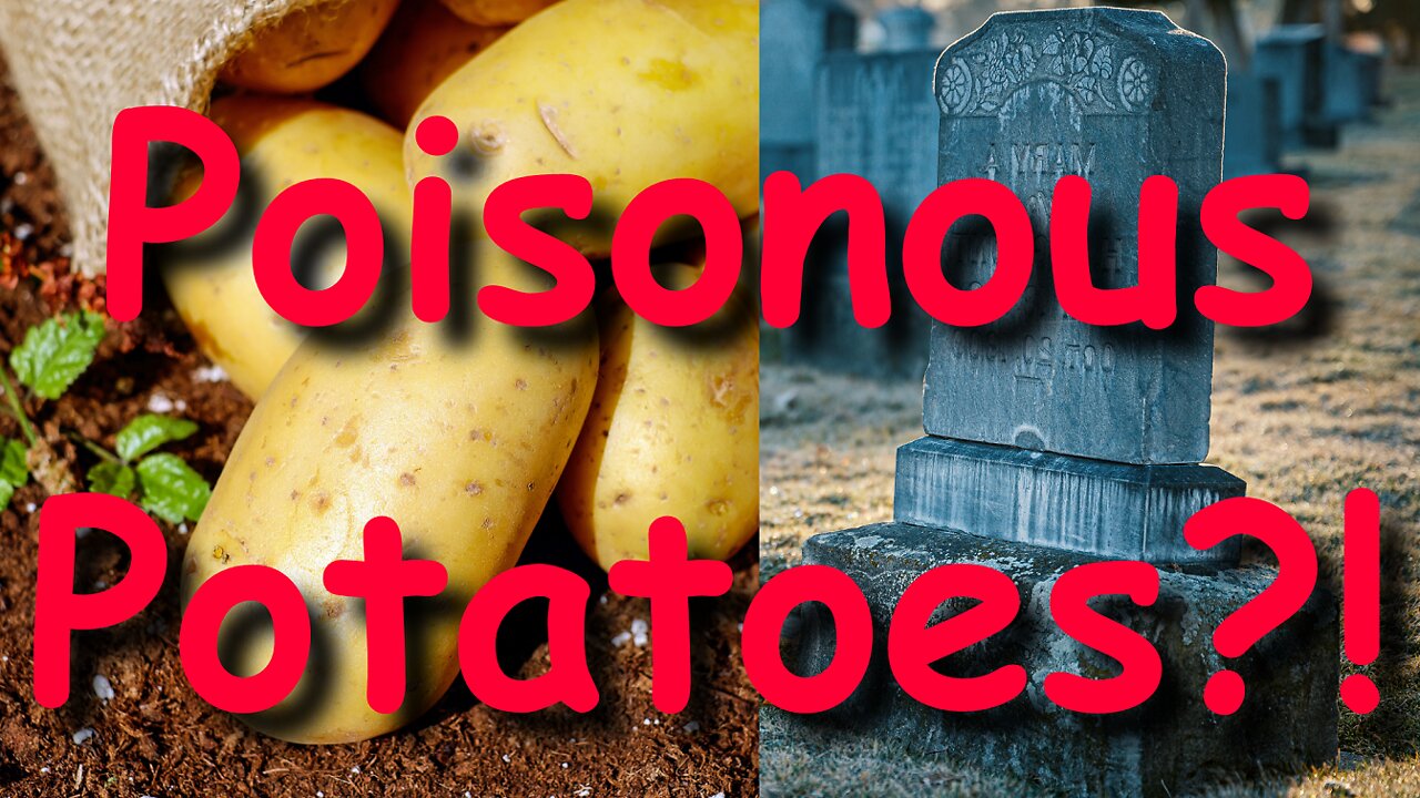 How the Poisonous Potato Traveled the World