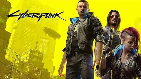 CyberPunk 2077 : ( Playthrough Part 4 )