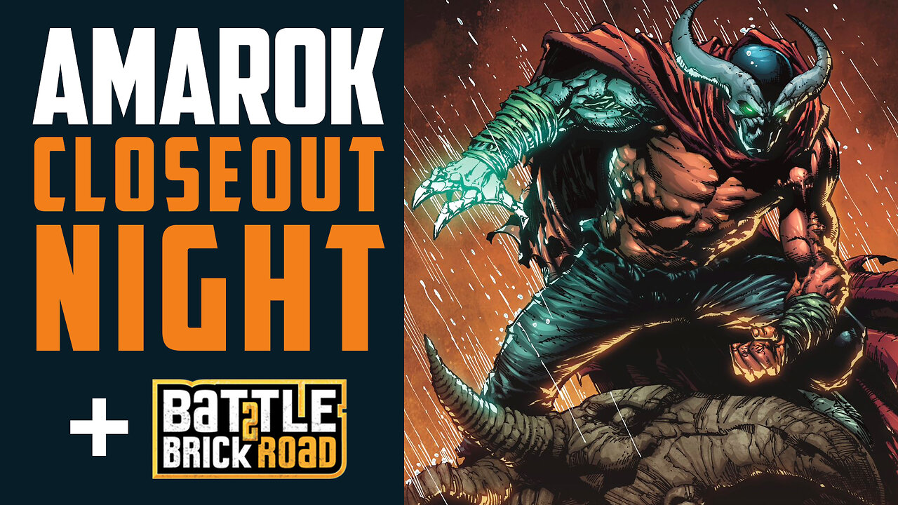 AMAROK Close Out + BATTLE BRICK ROAD #2 Launch Night