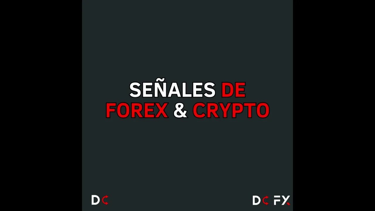 SEÑALES DE FOREX Y CRIPTOMONEDAS