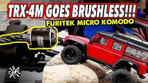 TRX4M Goes Brushless!!! Installing & Testing A Furitek Micro Komodo and Lizard Pro ESC!