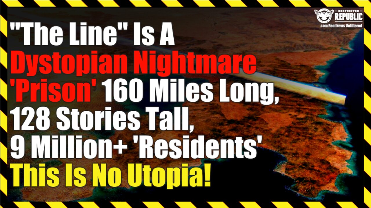 "The Line" Is A Dystopian Nightmare 'Prison' 160 Miles Long, 128 Stories Tall, 9 Million 'Residents'