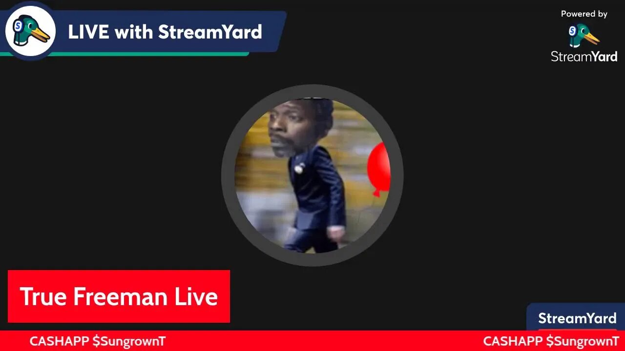 True Freeman StreamYard Open To Troll Friends