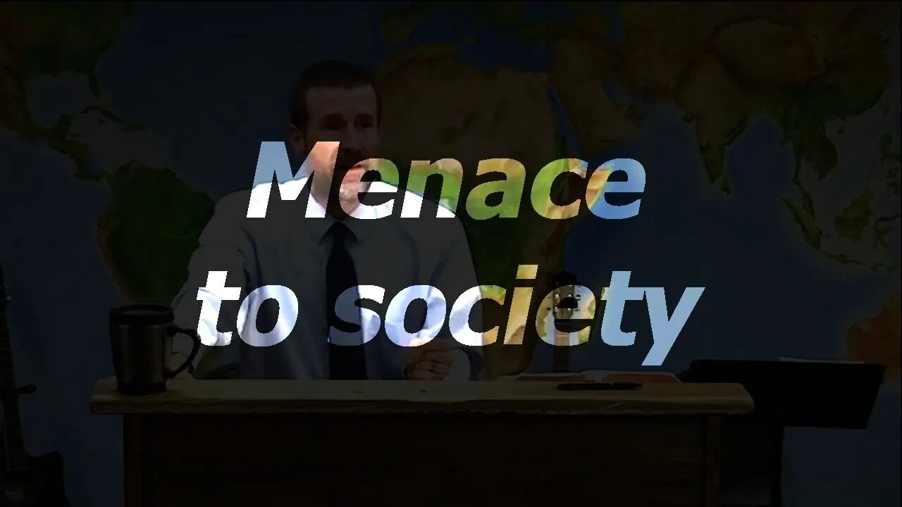 Menace to society | 29 May 22