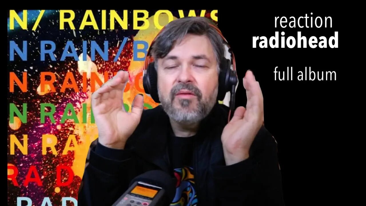 In Rainbows Radiohead | Full Album Reaction pt1| 15 Step, Bodysnatchers, Nude