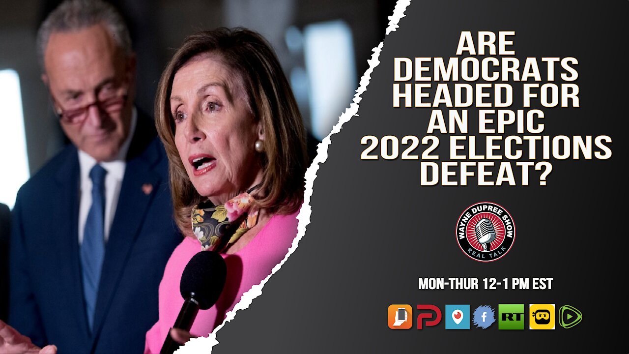 Are Dems Headed For An EPIC Defeat In The 2022 Midterms?