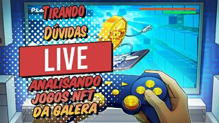 Tirando dúvidas e Analisando NFT GAMES da Galera NFTEIRA