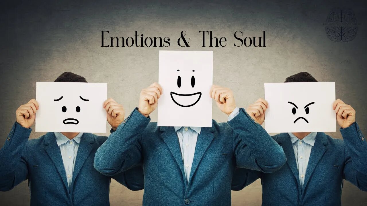 Emotions & The Soul | The Sound Mind Show