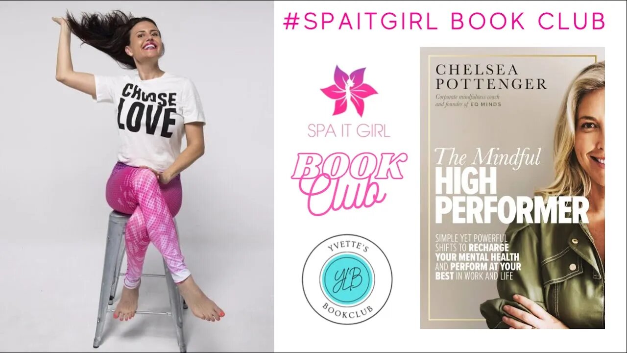 The Mindful High Performer w/Chelsea Pottenger #spaitgirlbookclub #books #mentalhealth #selfhelp