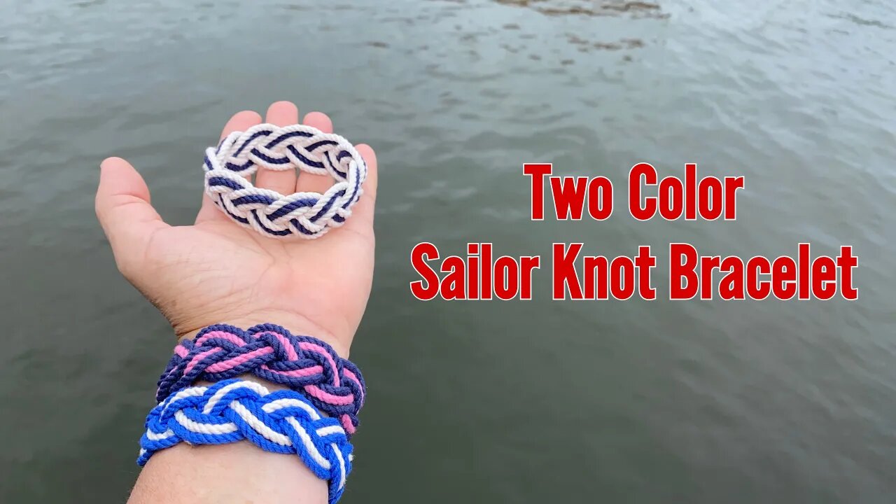 Diy Two-color Sailor Knot Bracelet Tutorial