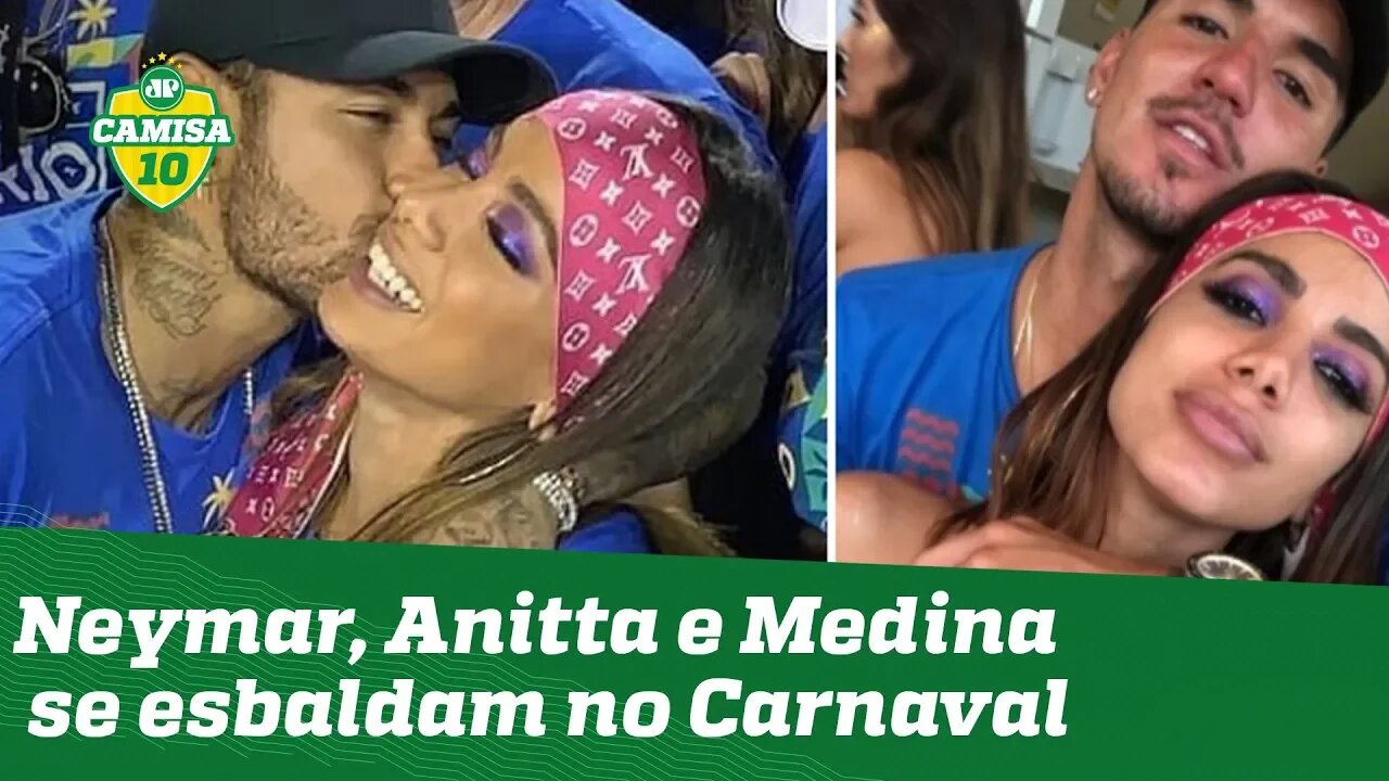 Que fôlego! Neymar e Anitta SE ESBALDAM com Medina no Carnaval!